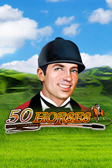 Демо игрового автомата 50 Horses | SELECTOR BY 