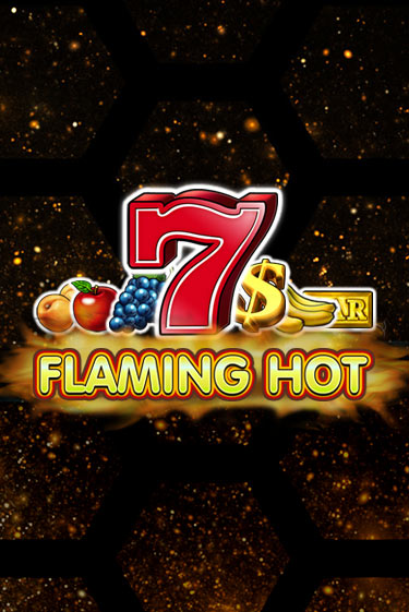 Демо игрового автомата Flaming Hot | SELECTOR BY 